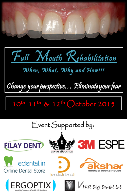 Full Mouth Rehabilitation When, What, Why and How by Dr. Moez I. Khakiani