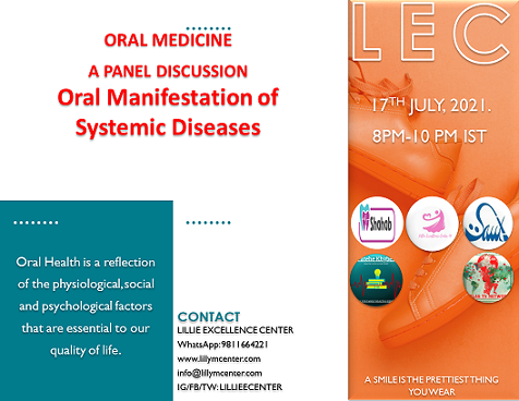 A Panel Discussion – Oral manifestation of Systemic Diseases