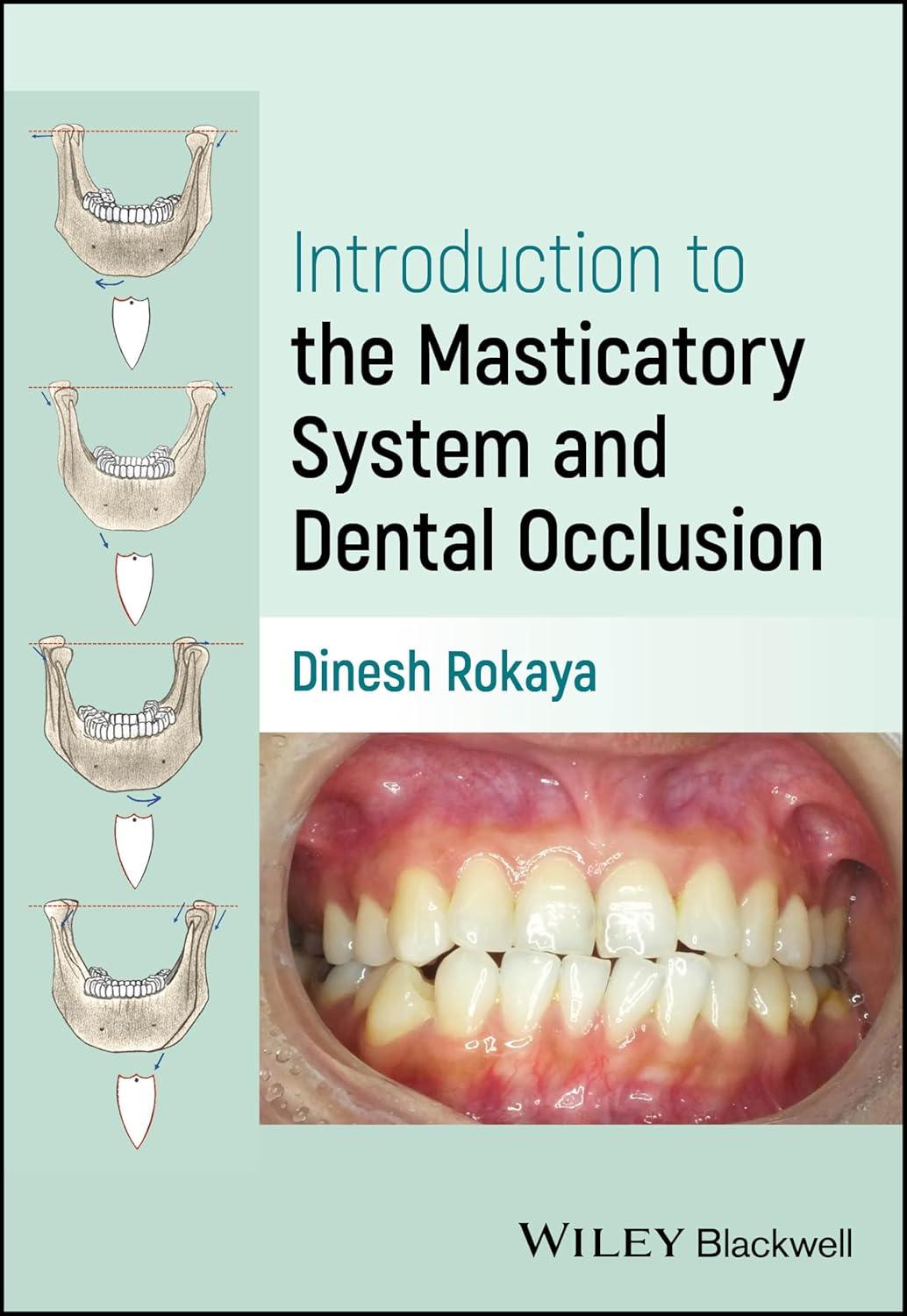 A book on MASTICATORY SYSTEM & DENTAL OCCLUSION