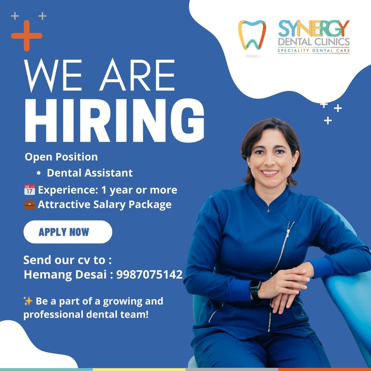 Synergy Dental Clinic – We Are Hiring!- Position: Dental Assistant